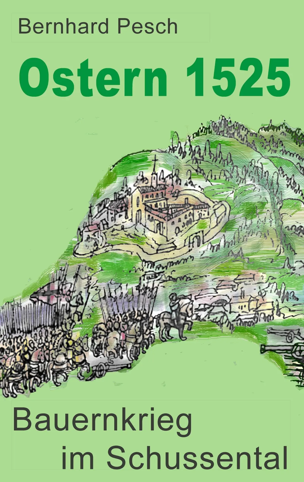 Cover: 9783734732836 | Ostern 1525 | Bauernkrieg im Schussental | Bernhard Pesch | Buch