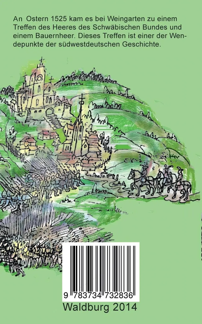 Rückseite: 9783734732836 | Ostern 1525 | Bauernkrieg im Schussental | Bernhard Pesch | Buch