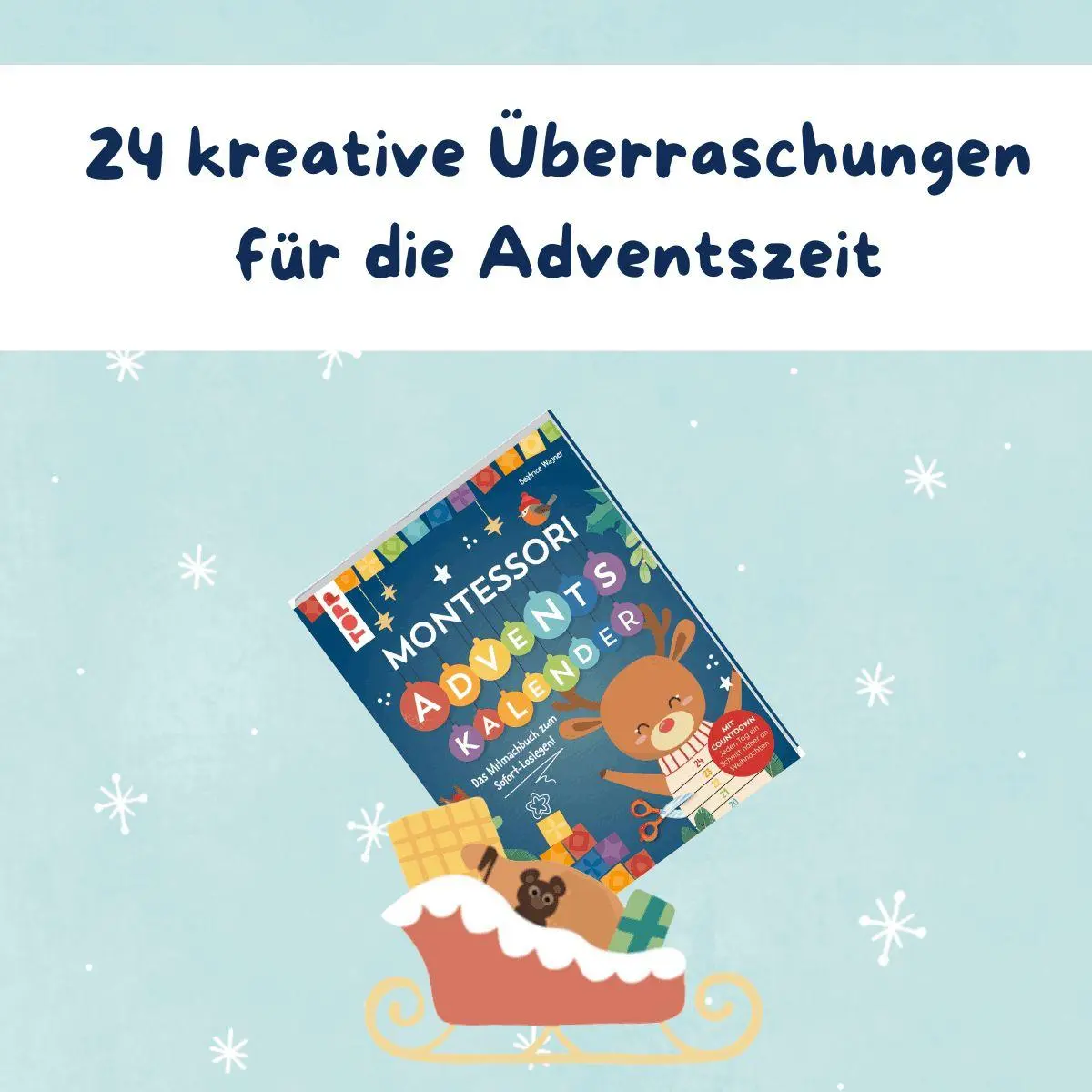 Bild: 9783735892836 | Montessori Adventskalender | Beatrice Wagner | Taschenbuch | 108 S.