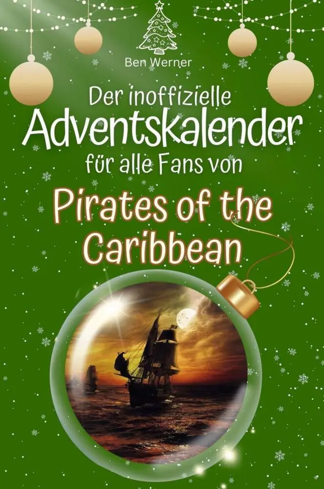 Cover: 9783759102836 | Der inoffizielle Adventskalender für alle Fans von Pirates of the...