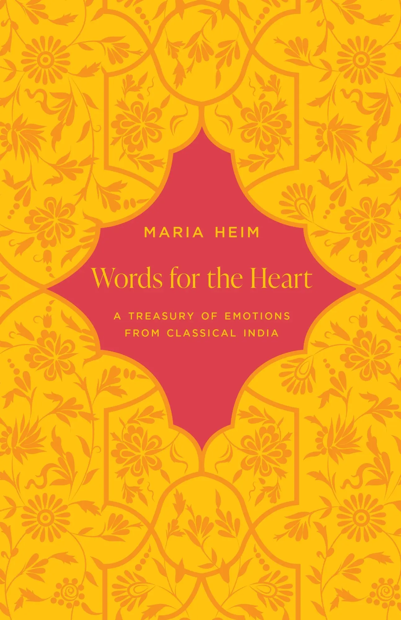Cover: 9780691222936 | Words for the Heart | A Treasury of Emotions from Classical India