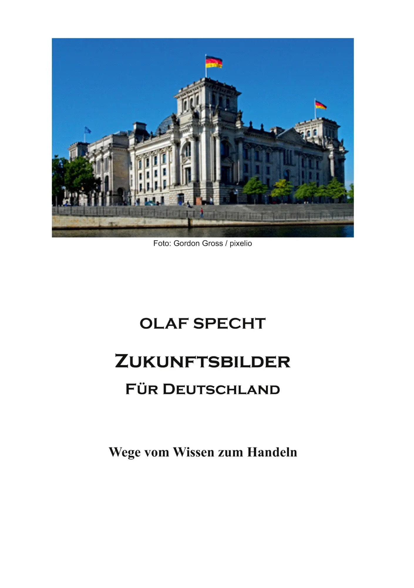 Cover: 9783769302936 | Zukunftsbilder für Deutschland | Wege vom Wissen zum Handeln | Specht