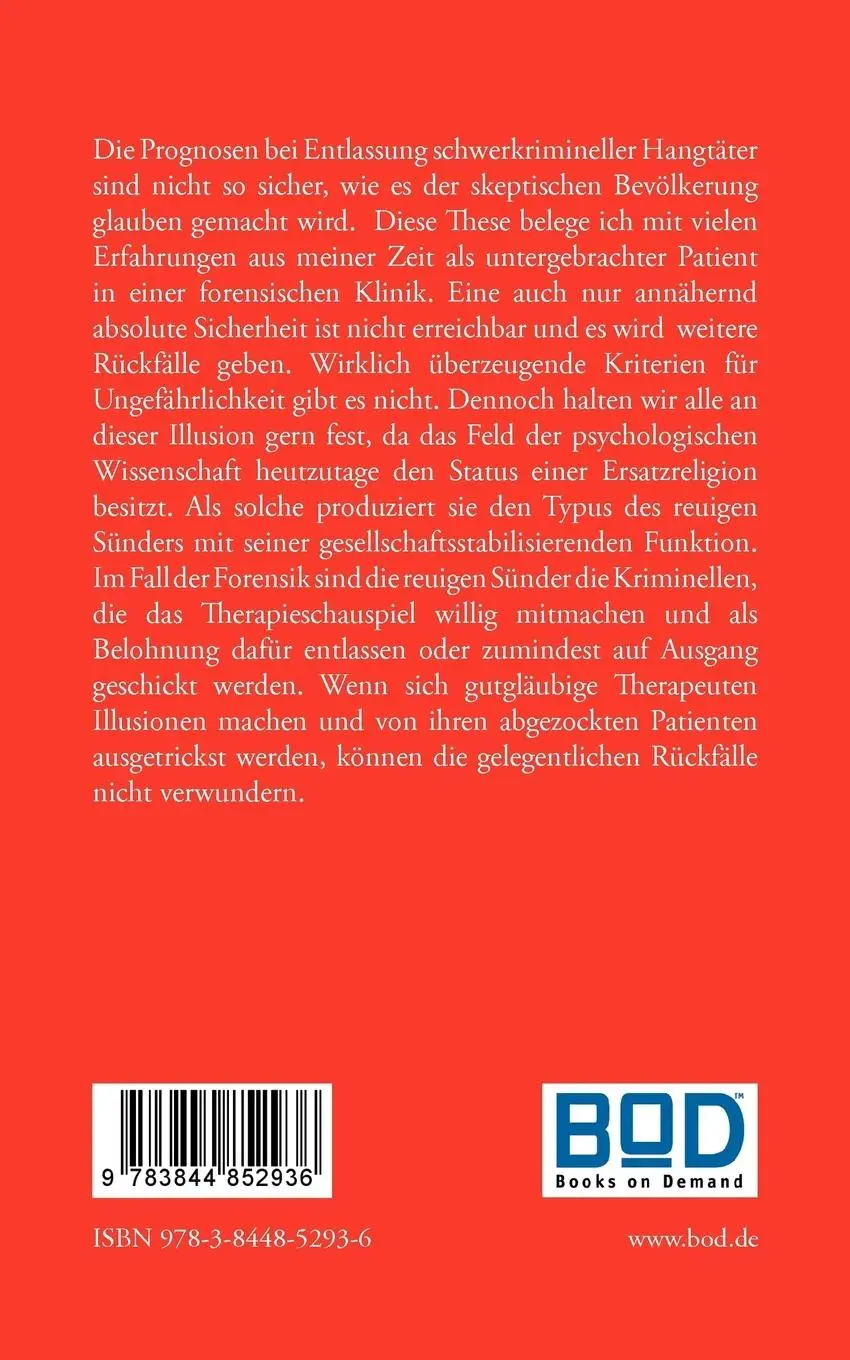 Rückseite: 9783844852936 | Wie Kriminelle ihre Therapeuten austricksen | Thomas Kurbjuhn | Buch