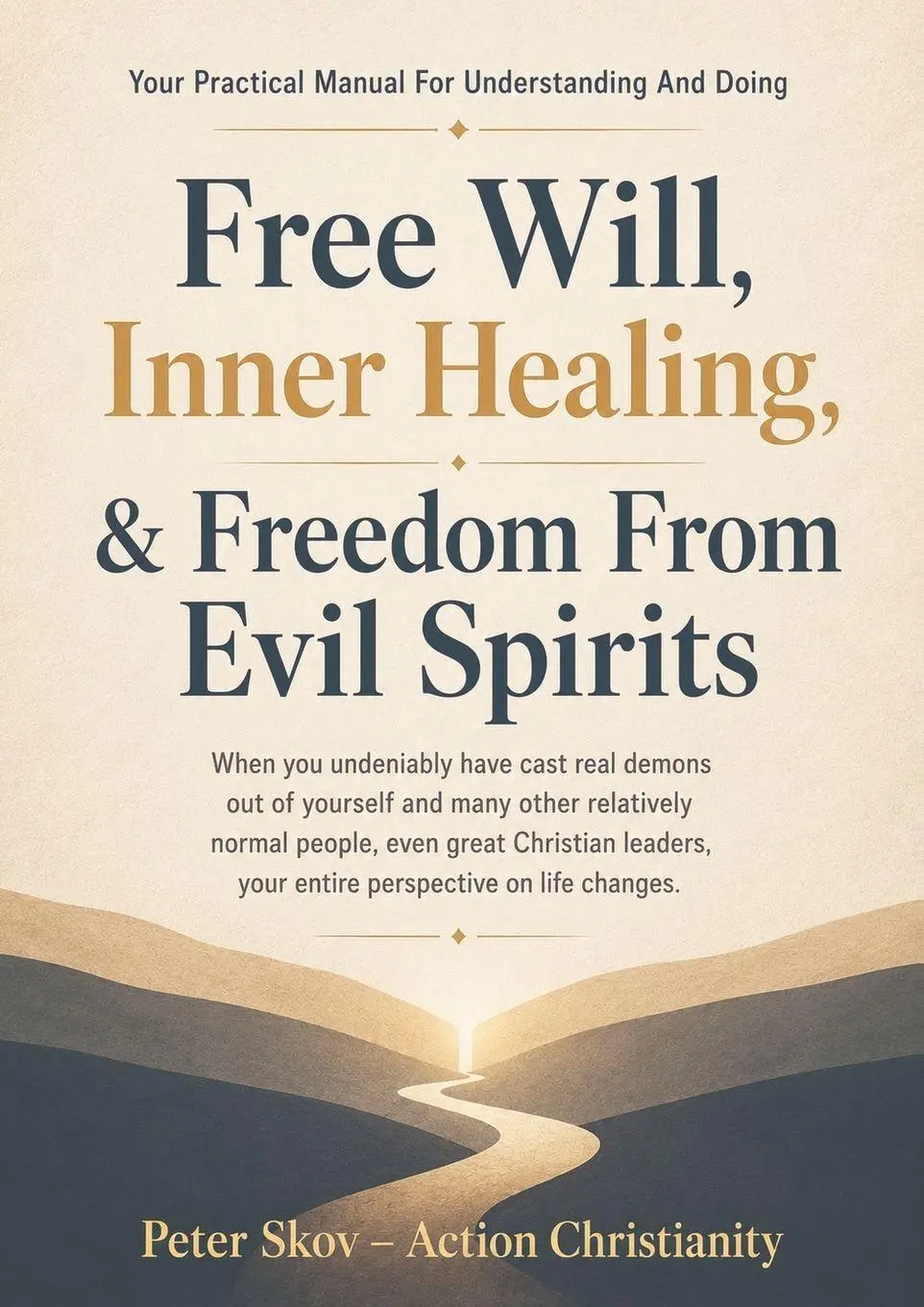 Cover: 9788799052936 | Free Will, Inner Healing, &amp; Freedom From Evil Spirits | Skov | Buch