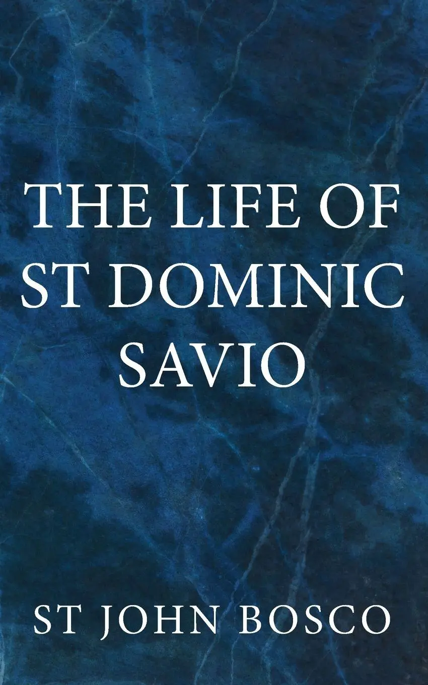 Cover: 9780982583036 | The Life of St Dominic Savio | St John Bosco | Taschenbuch | Englisch