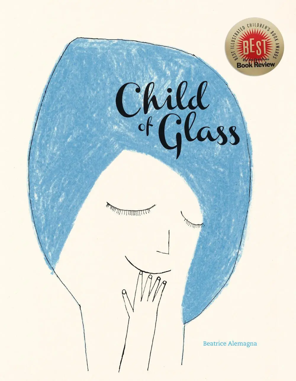 Cover: 9781592703036 | Child of Glass | Beatrice Alemagna | Buch | Gebunden | Englisch | 2019
