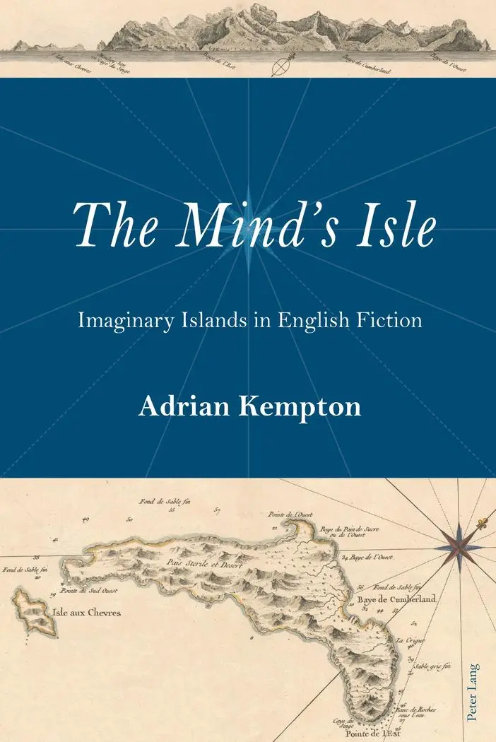 Cover: 9781787073036 | The Mind's Isle | Imaginary Islands in English Fiction | Kempton