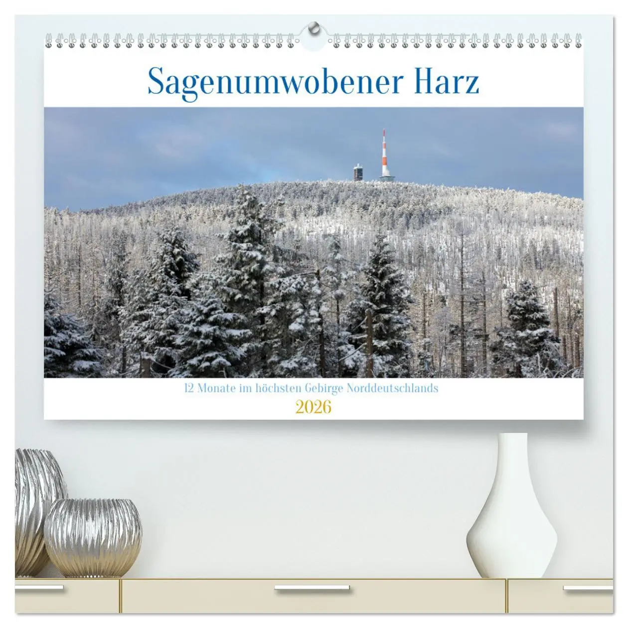 Cover: 9783457273036 | Sagenumwobener Harz (hochwertiger Premium Wandkalender 2026 DIN A2...