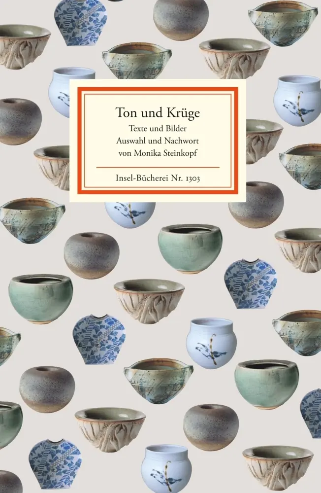 Cover: 9783458193036 | Ton und Krüge | Texte und Bilder | Monika Steinkopf | Buch | 125 S.