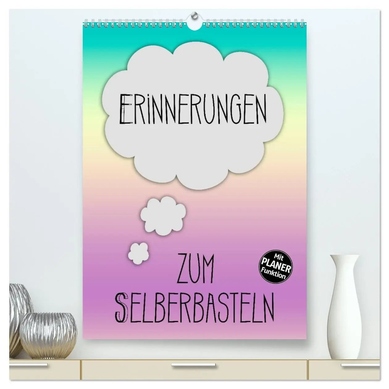 Cover: 9783516433036 | ERINNERUNGEN Zum Selberbasteln (hochwertiger Premium Wandkalender...