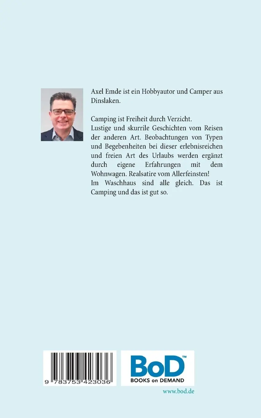 Rückseite: 9783753423036 | Meer Freiheit Wagen | Anekdoten vom Camping | Axel Emde | Taschenbuch