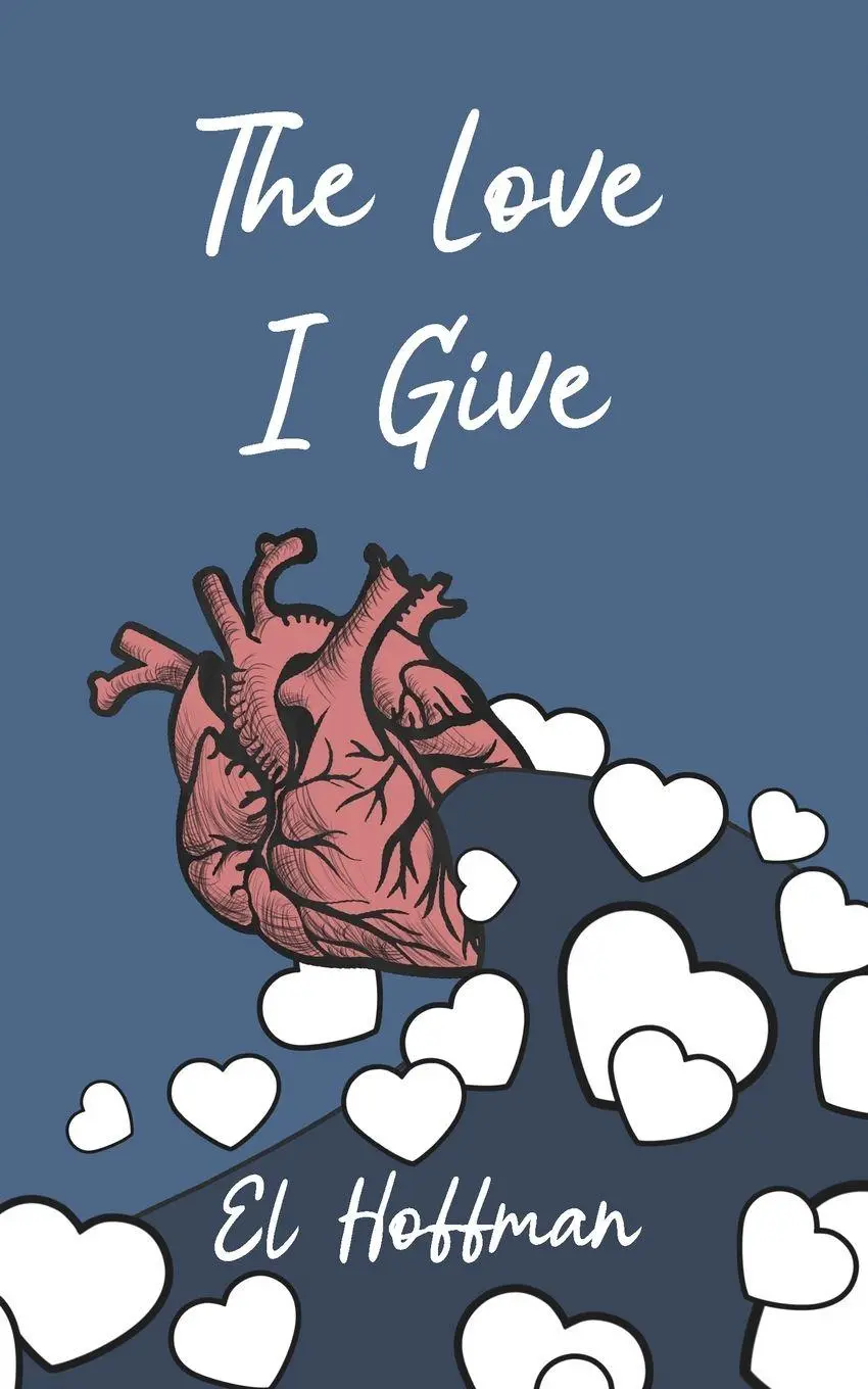 Cover: 9798950473036 | The Love I Give | El Hoffman | Taschenbuch | Englisch | 2026
