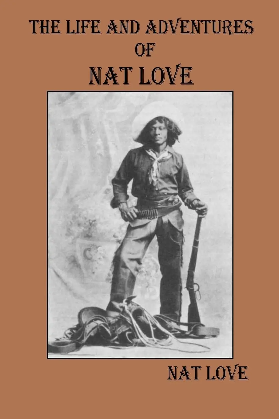 Cover: 9780359553136 | The Life and Adventures Of Nat Love | Nat Love | Taschenbuch | 2019