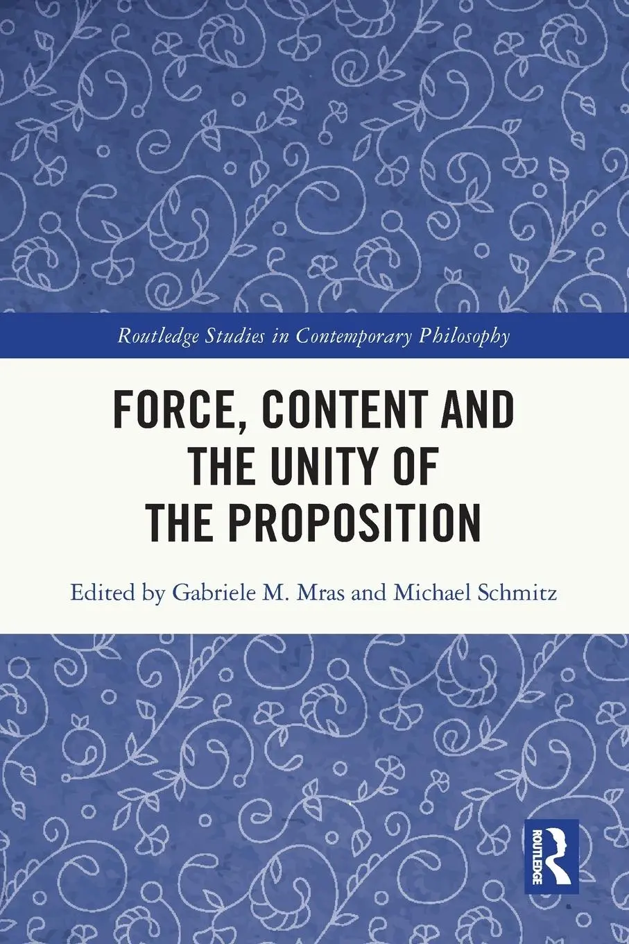 Cover: 9780367613136 | Force, Content and the Unity of the Proposition | Mras (u. a.) | Buch