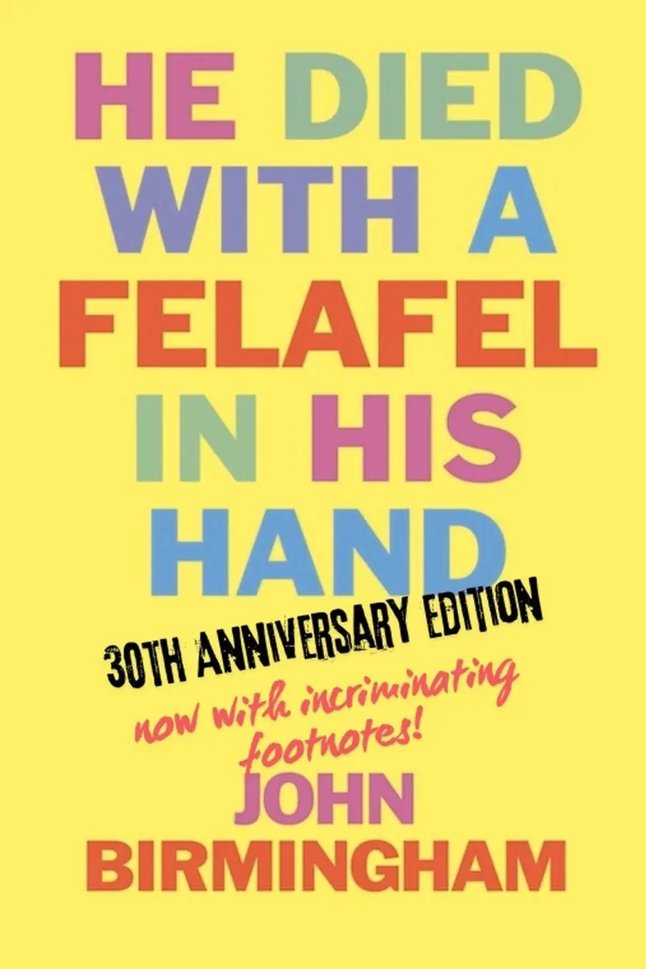 Cover: 9780648633136 | He Died With A Felafel In His Hand | John Birmingham | Taschenbuch