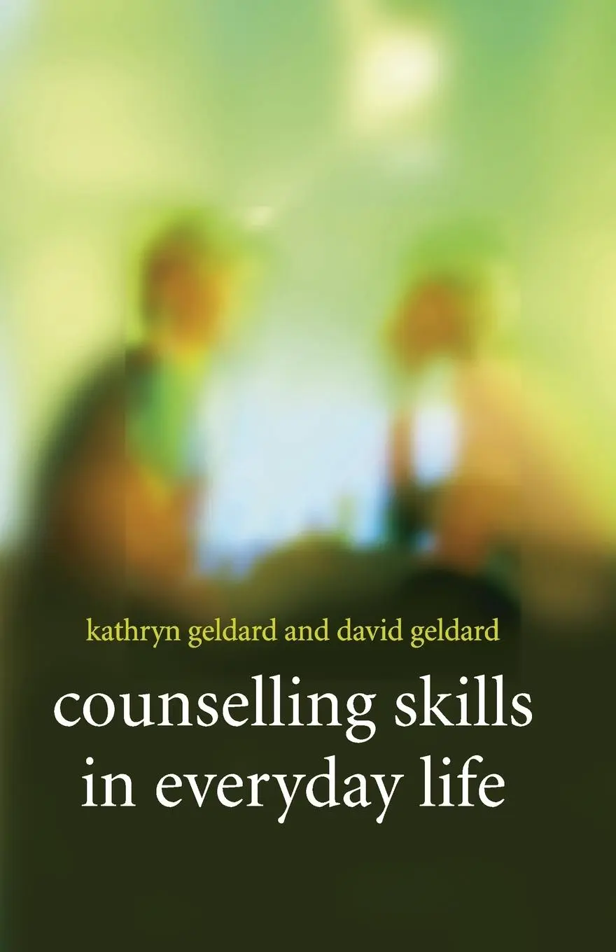 Cover: 9781403903136 | Counselling Skills in Everyday Life | Kathryn &amp; David Geldard | Buch
