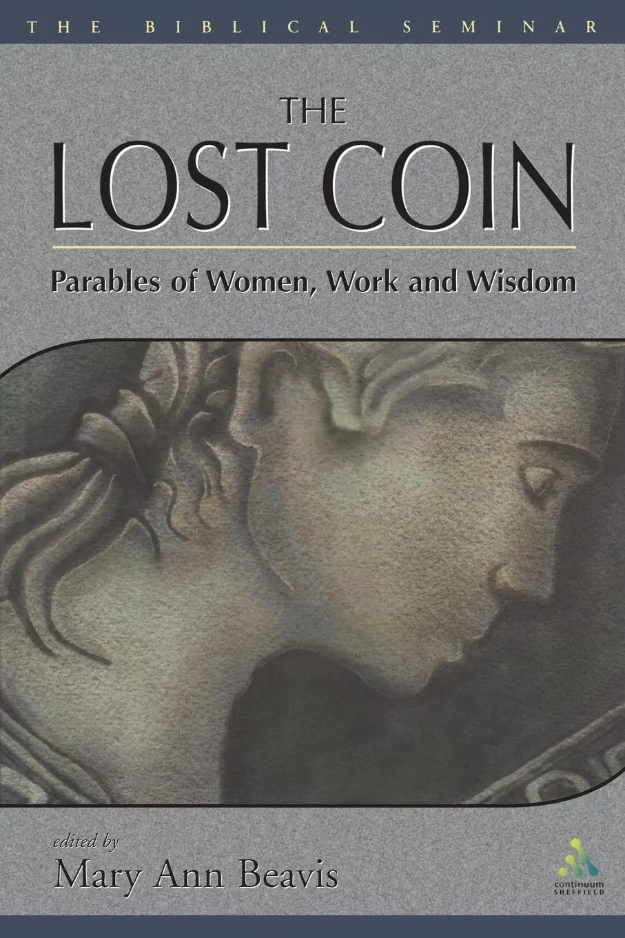 Cover: 9781841273136 | Lost Coin | Parables of Women, Work, and Wisdom | Mary Ann Beavis