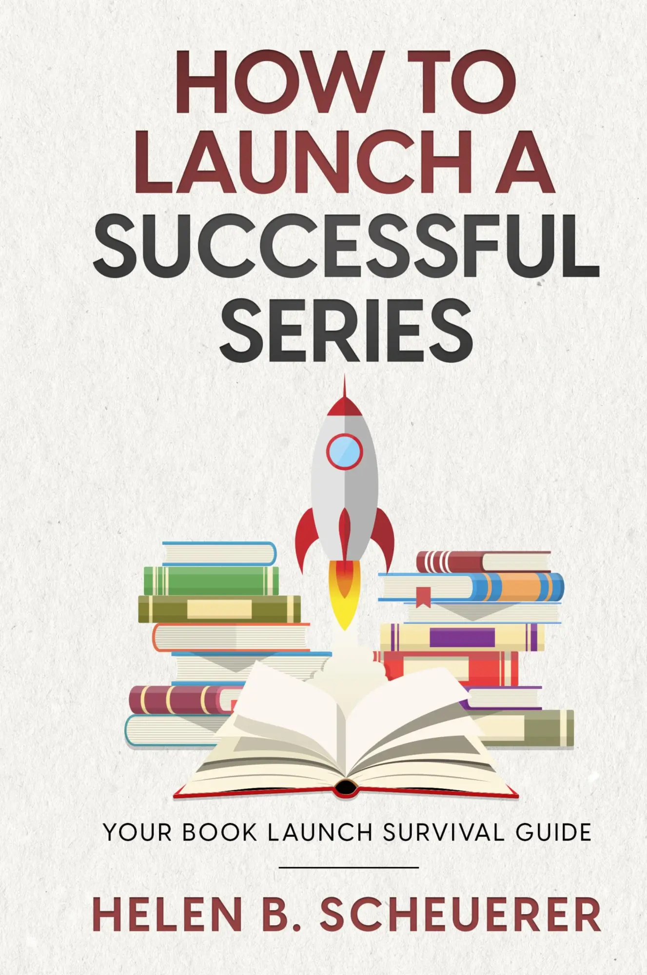 Cover: 9781922903136 | How To Launch A Successful Series | Your Book Launch Survival Guide