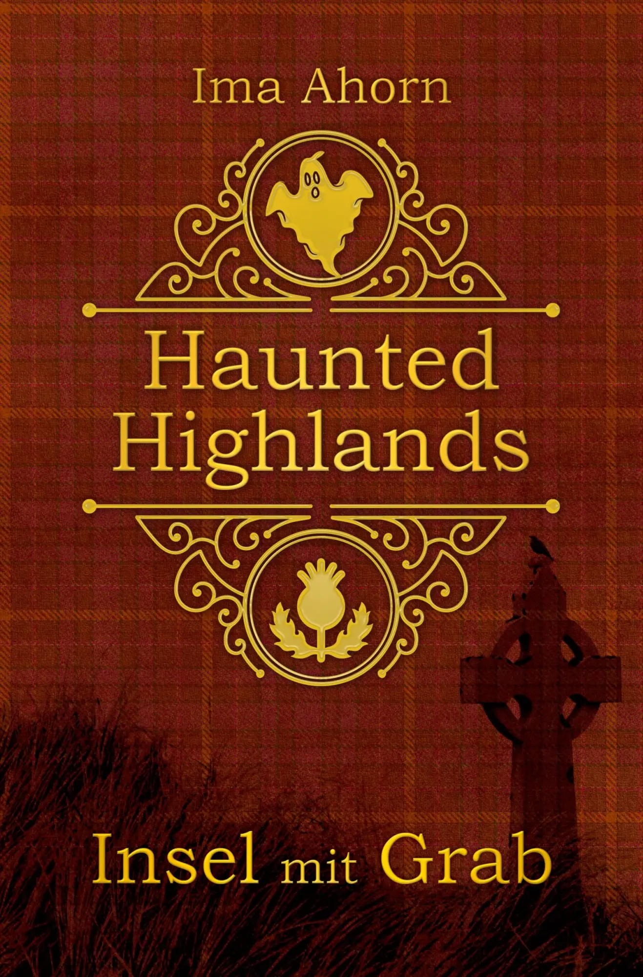 Cover: 9783819463136 | Insel mit Grab | Ima Ahorn | Taschenbuch | Haunted Highlands | 288 S.