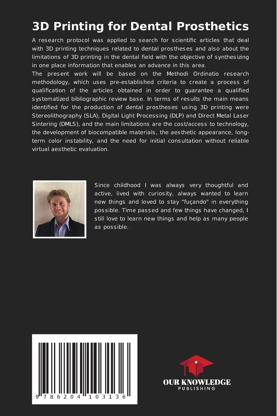Rückseite: 9786204103136 | 3D Printing for Dental Prosthetics | And the impact on quality of life