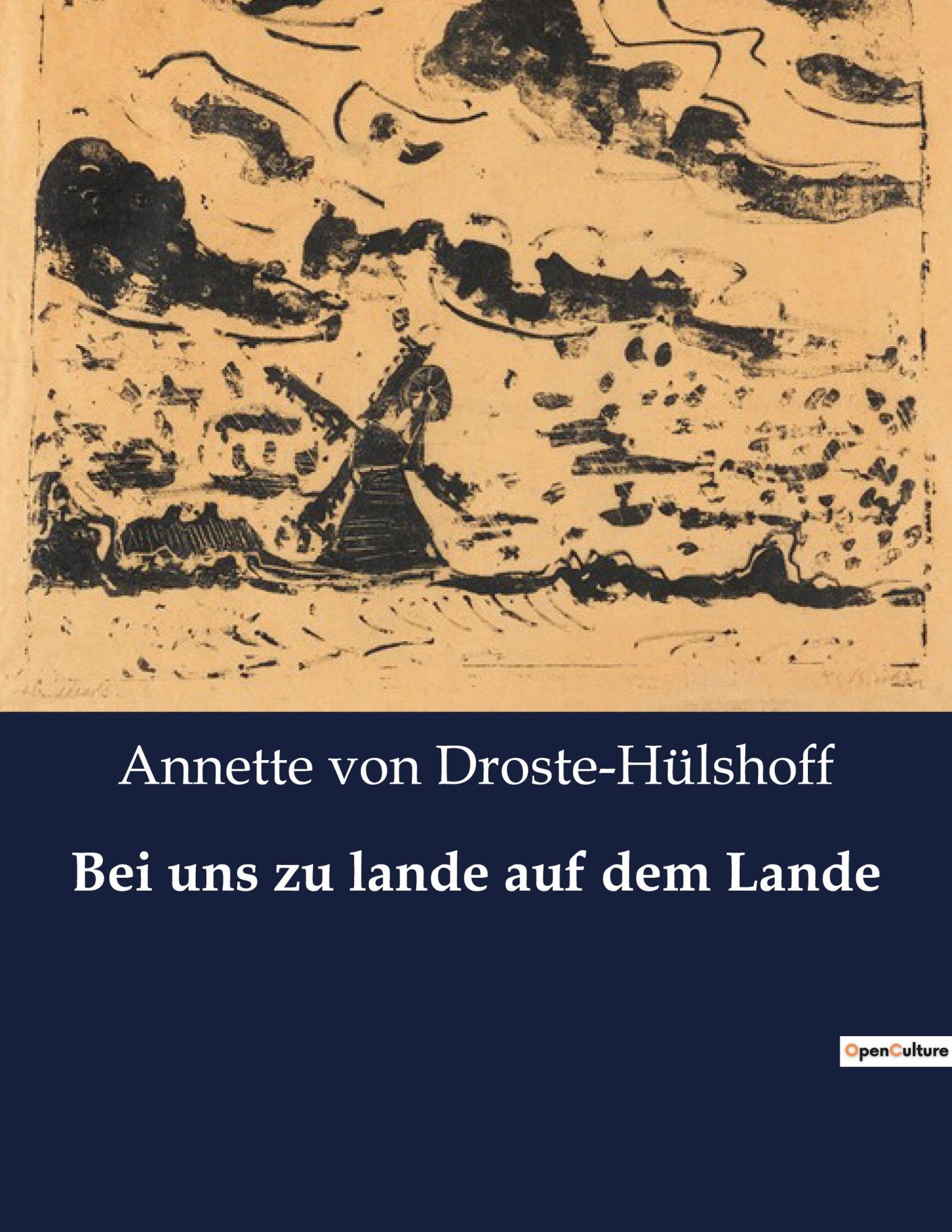 Cover: 9791041933136 | Bei uns zu lande auf dem Lande | Annette von Droste-Hülshoff | Buch