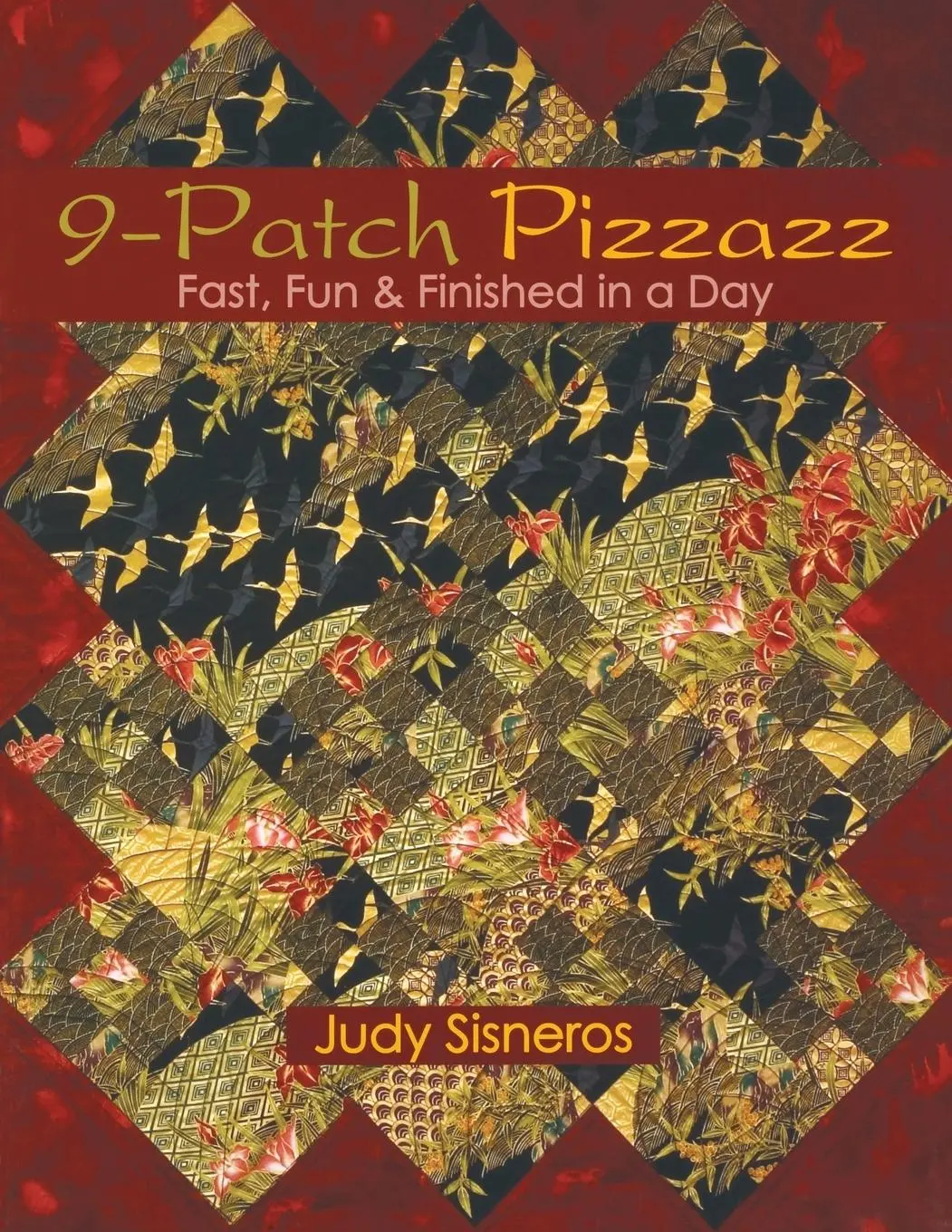 Cover: 9781571203236 | 9-Patch Pizzazz- Print-On-Demand Edition: Fast, Fun, &amp; Finished in...