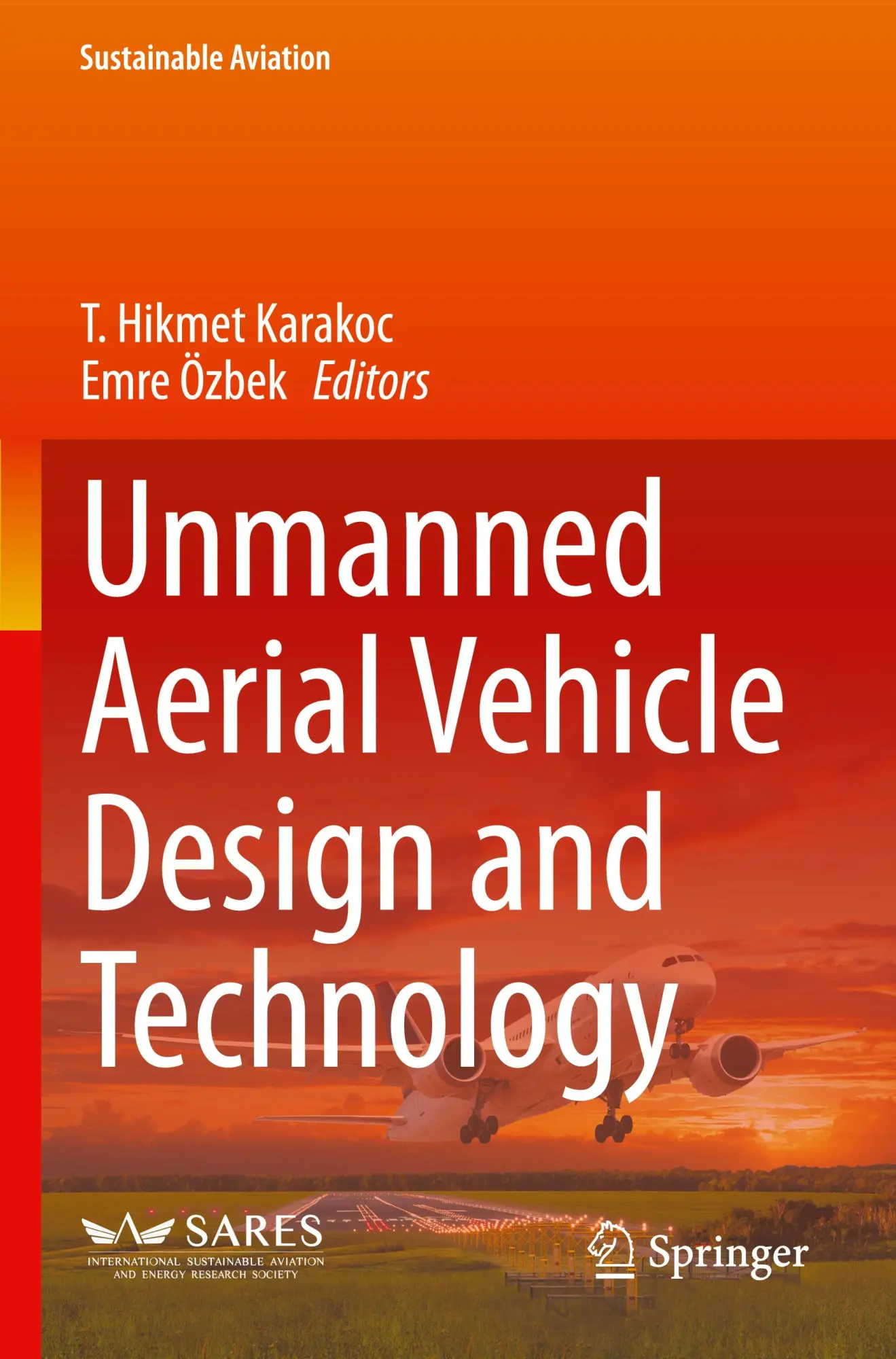 Cover: 9783031453236 | Unmanned Aerial Vehicle Design and Technology | Karakoc (u. a.) | Buch Cover: 9783031453236 | Unmanned Aerial Vehicle Design and Technology | Karakoc (u. a.) | Buch
