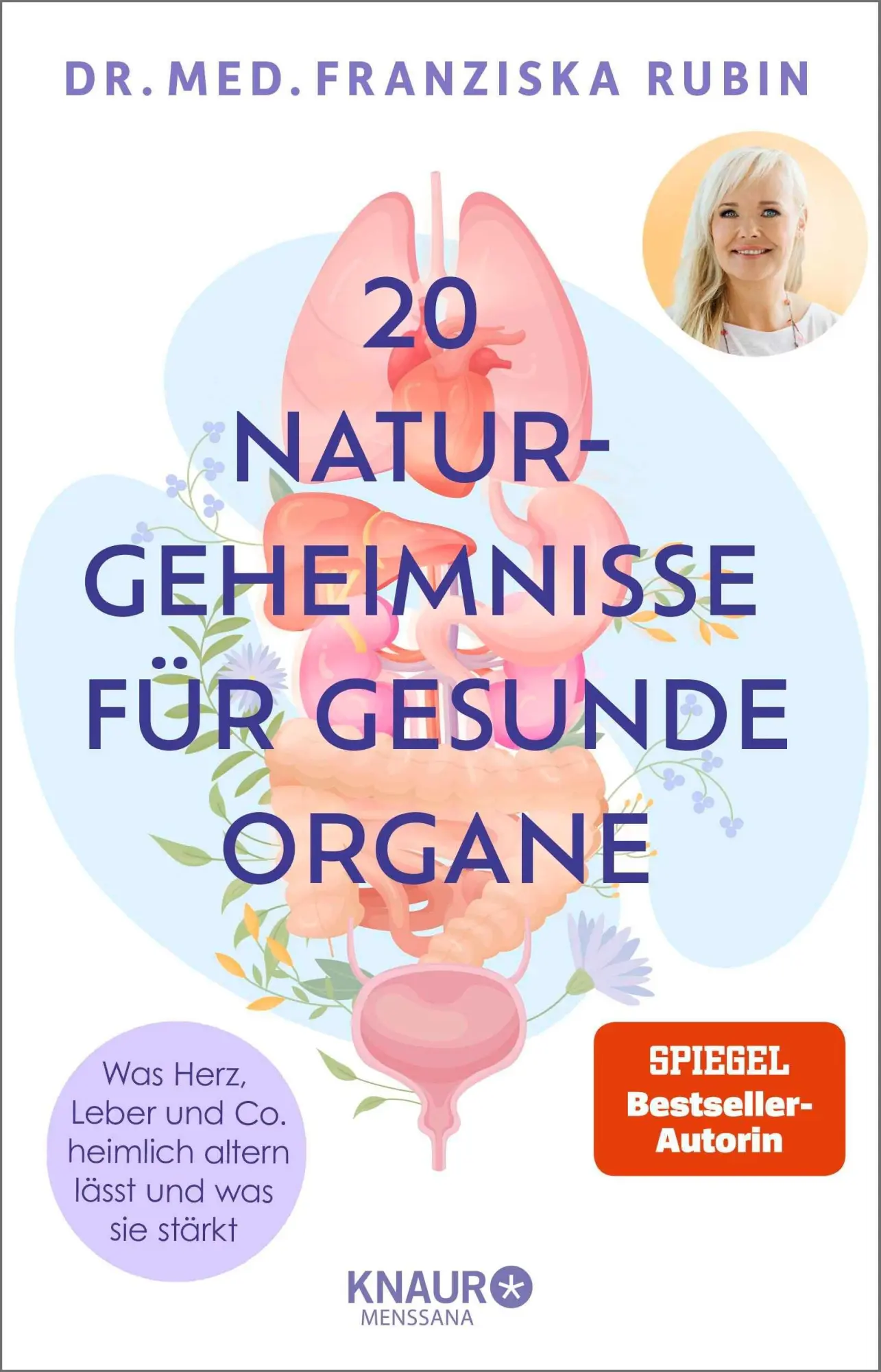 Cover: 9783426563236 | 20 Naturgeheimnisse für gesunde Organe | Franziska Rubin | Taschenbuch
