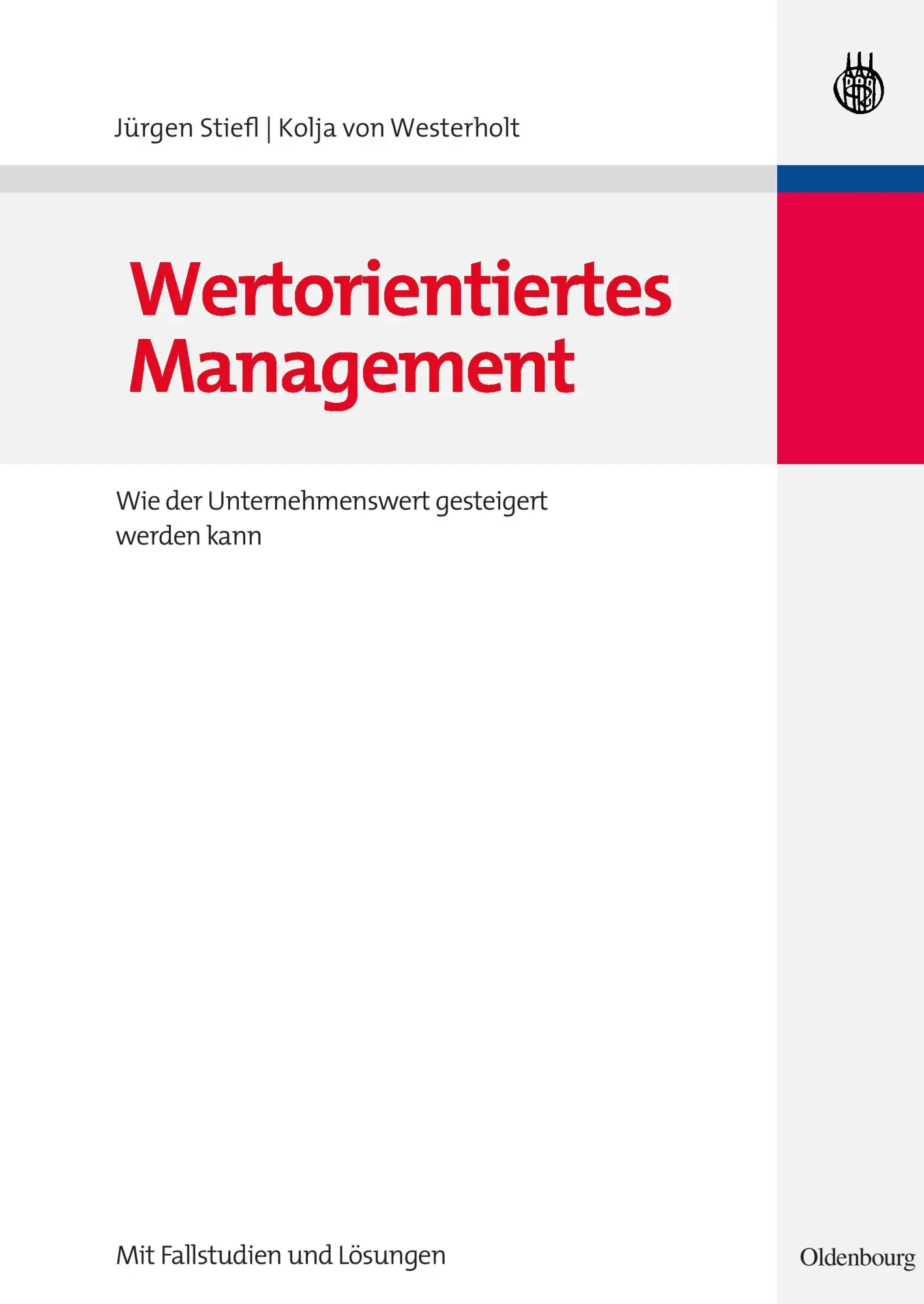 Cover: 9783486583236 | Wertorientiertes Management | Kolja von Westerholt (u. a.) | Buch | X
