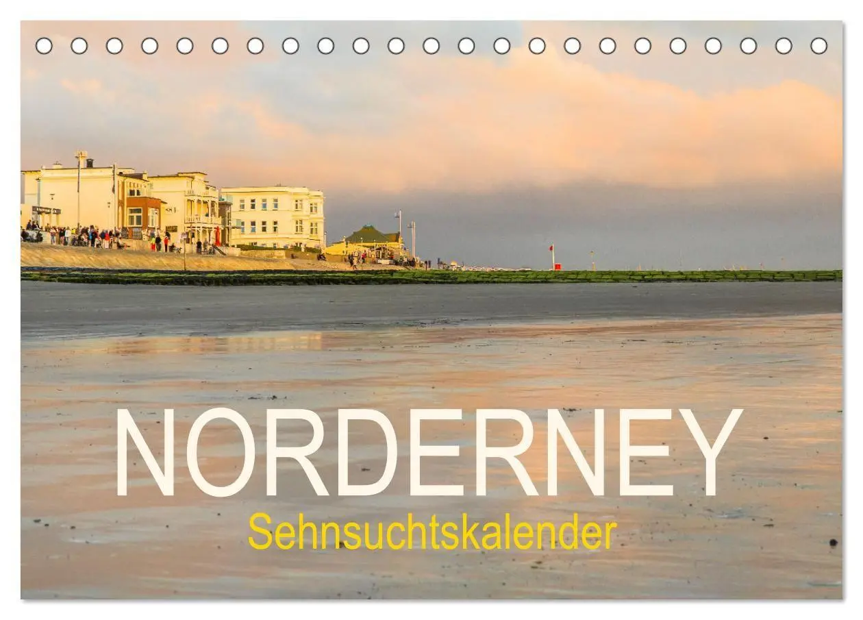 Cover: 9783569053236 | Norderney Sehnsuchtskalender (Tischkalender 2027 DIN A5 quer),...