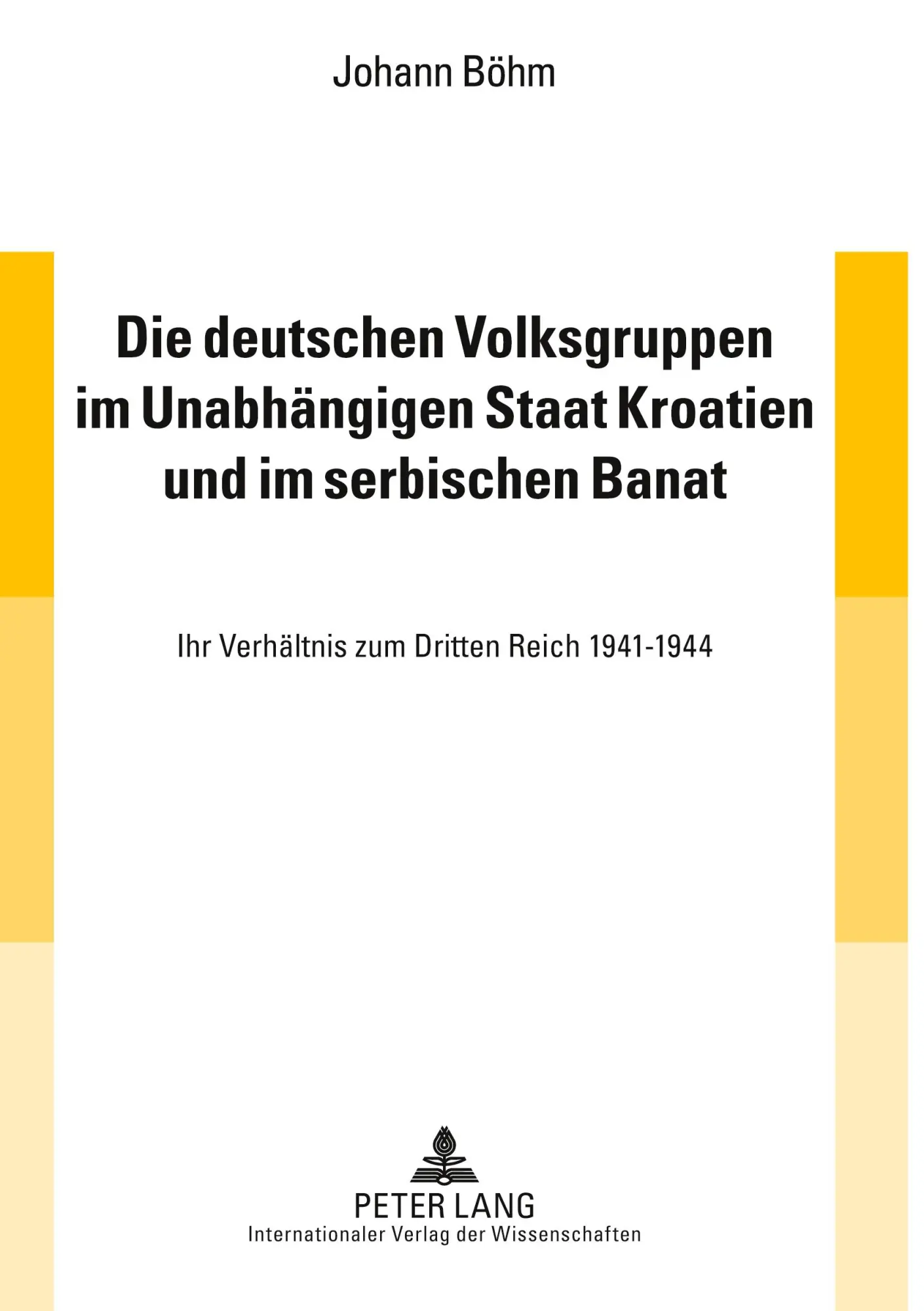 Cover: 9783631633236 | Die deutschen Volksgruppen im Unabhängigen Staat Kroatien und im...