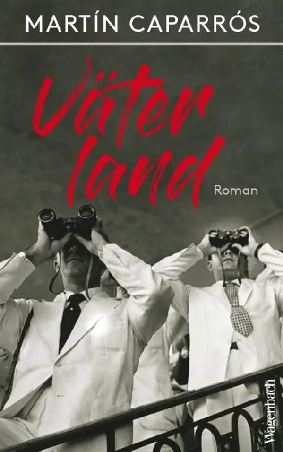 Cover: 9783803133236 | Väterland | Roman | Martín Caparrós | Buch | 288 S. | Deutsch | 2020