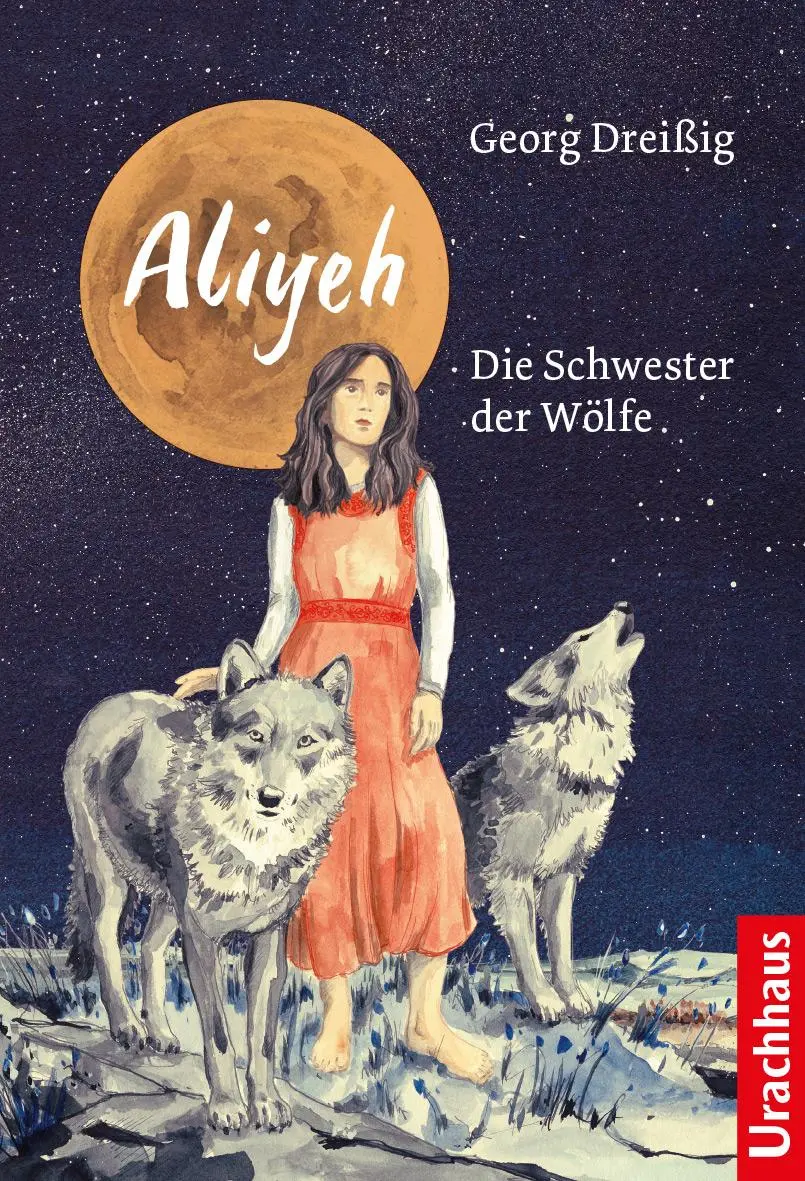 Cover: 9783825153236 | Aliyeh. Die Schwester der Wölfe | Georg Dreißig | Buch | 216 S. | 2023
