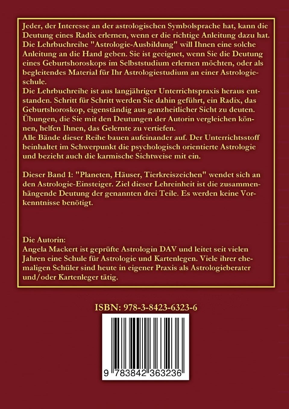 Rückseite: 9783842363236 | Astrologie-Ausbildung, Band 1 | Planeten, Häuser, Tierkreiszeichen