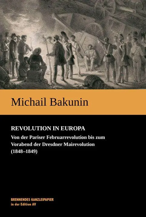 Cover: 9783868413236 | Revolution in Europa | Michail Bakunin | Buch | 1062 S. | Deutsch