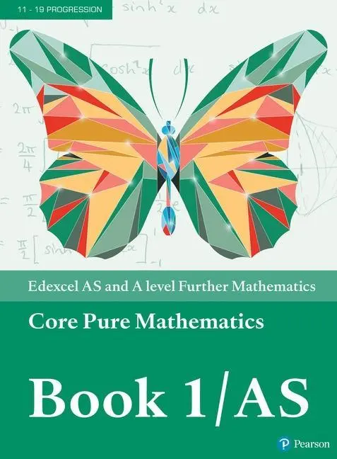 Cover: 9781292183336 | Edexcel AS and A level Further Mathematics Core Pure Mathematics...