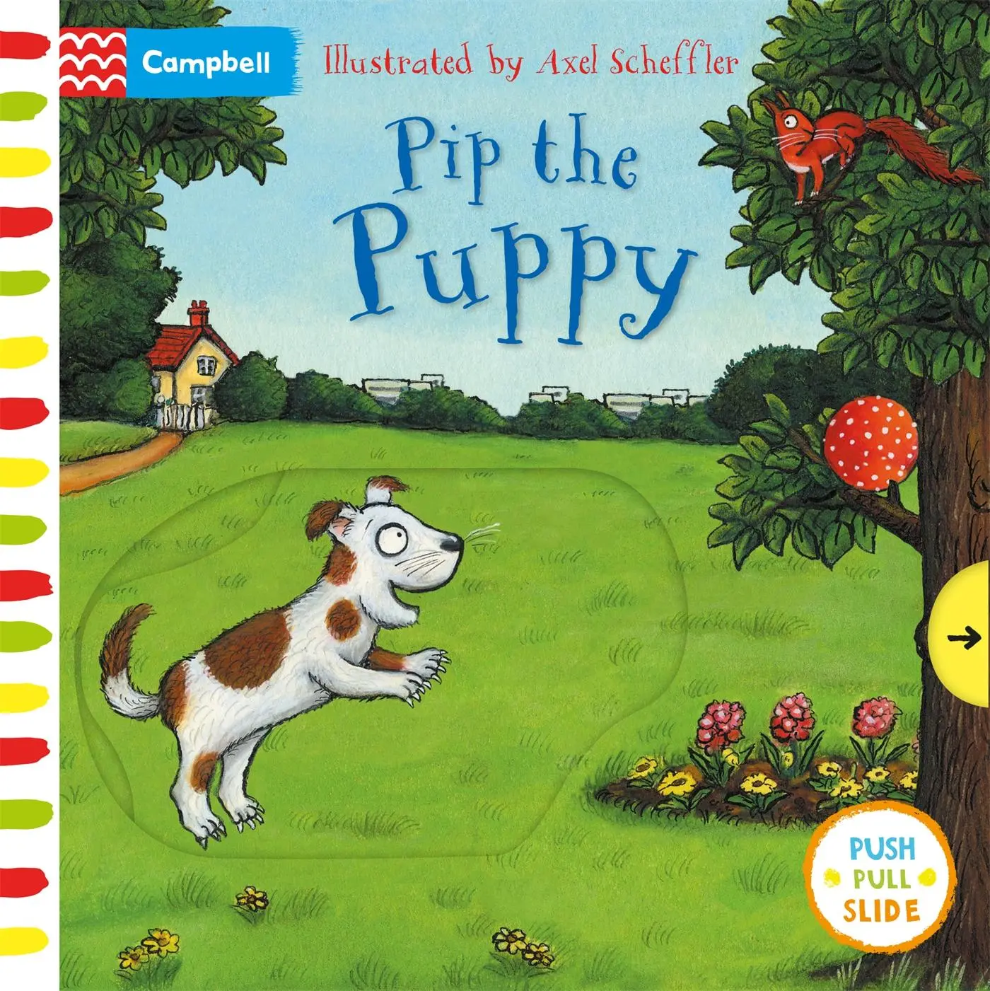Cover: 9781529023336 | Pip the Puppy | A Push, Pull, Slide Book | Axel Scheffler | Buch