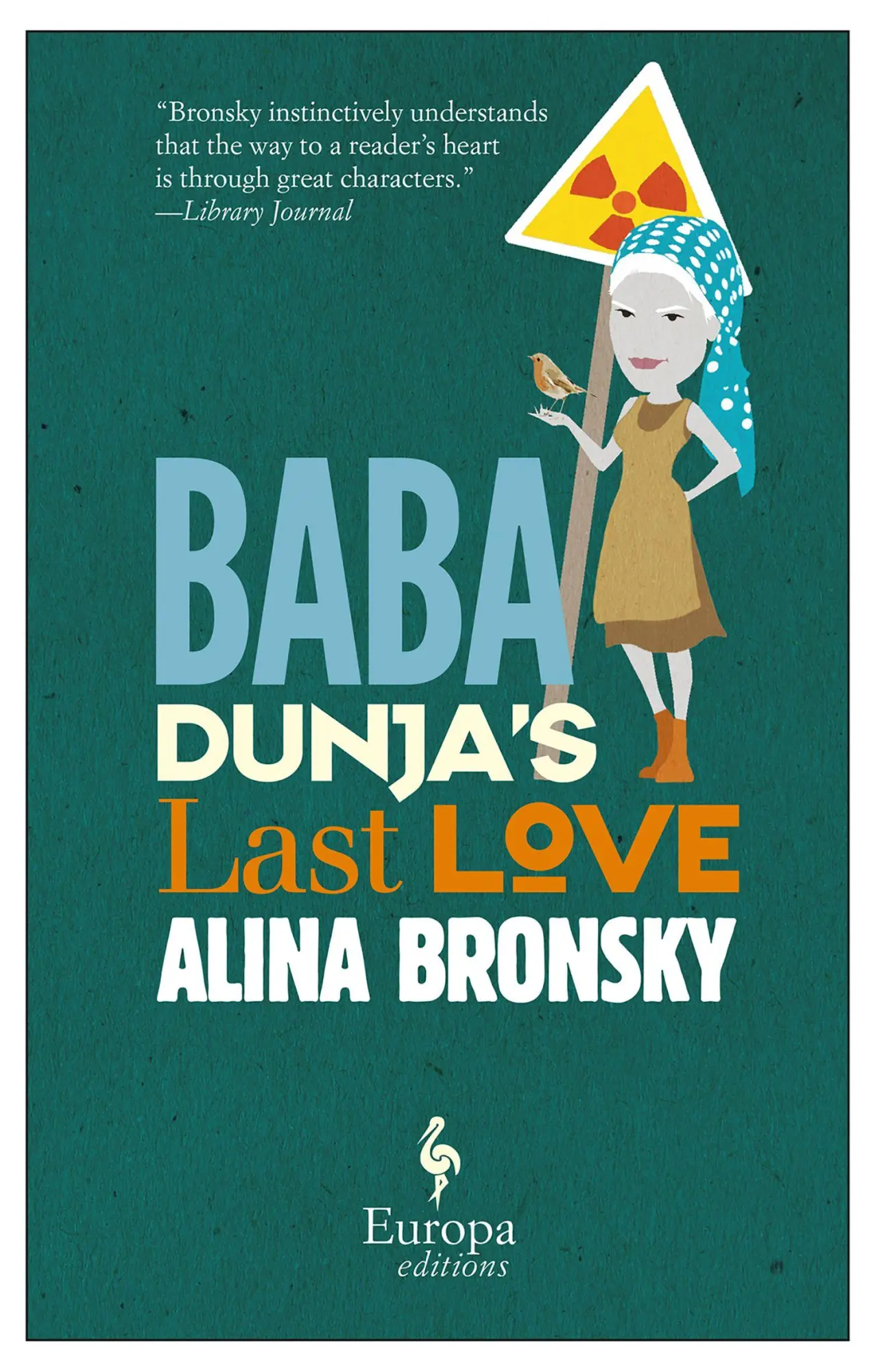 Cover: 9781609453336 | Baba Dunja's Last Love | Alina Bronsky | Taschenbuch | Englisch | 2016