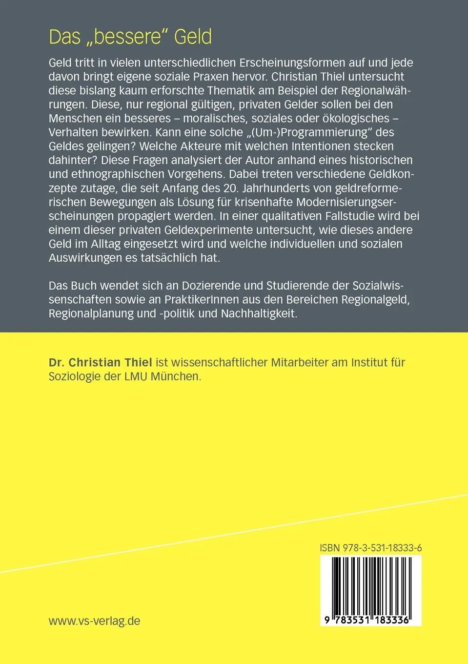 Rückseite: 9783531183336 | Das 'bessere' Geld | Christian Thiel | Taschenbuch | xvi | Deutsch