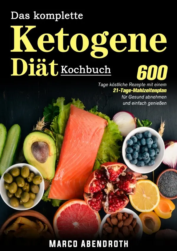 Cover: 9783565083336 | Das komplette Ketogene -Diät Kochbuch | Marco A bendroth | Taschenbuch