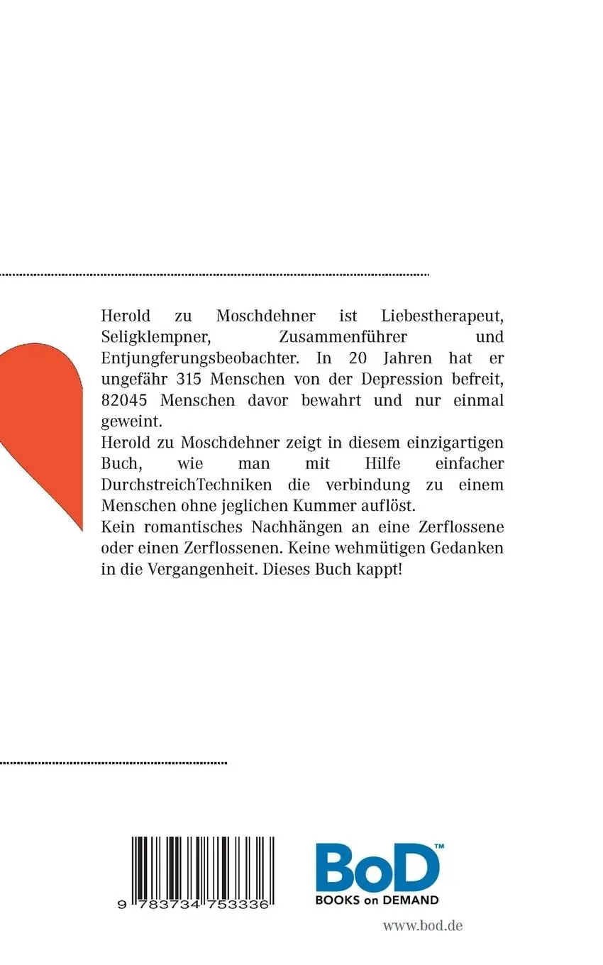 Rückseite: 9783734753336 | Soforthilfe gegen Liebeskummer | Bewältigungsbuch | Moschdehner | Buch
