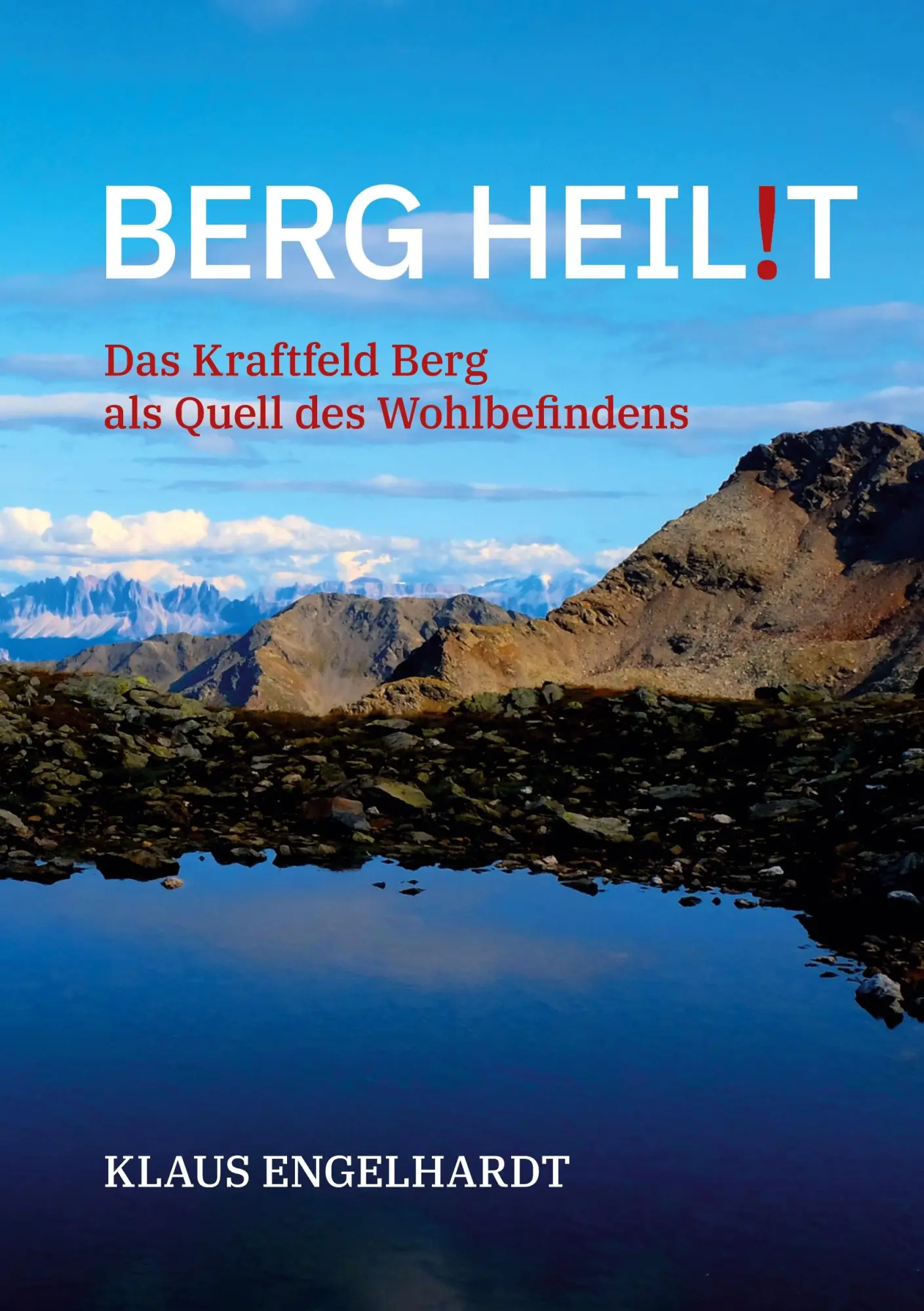 Cover: 9783751963336 | Berg heil!t | Das Kraftfeld Berg als Quell des Wohlbefindens | Buch