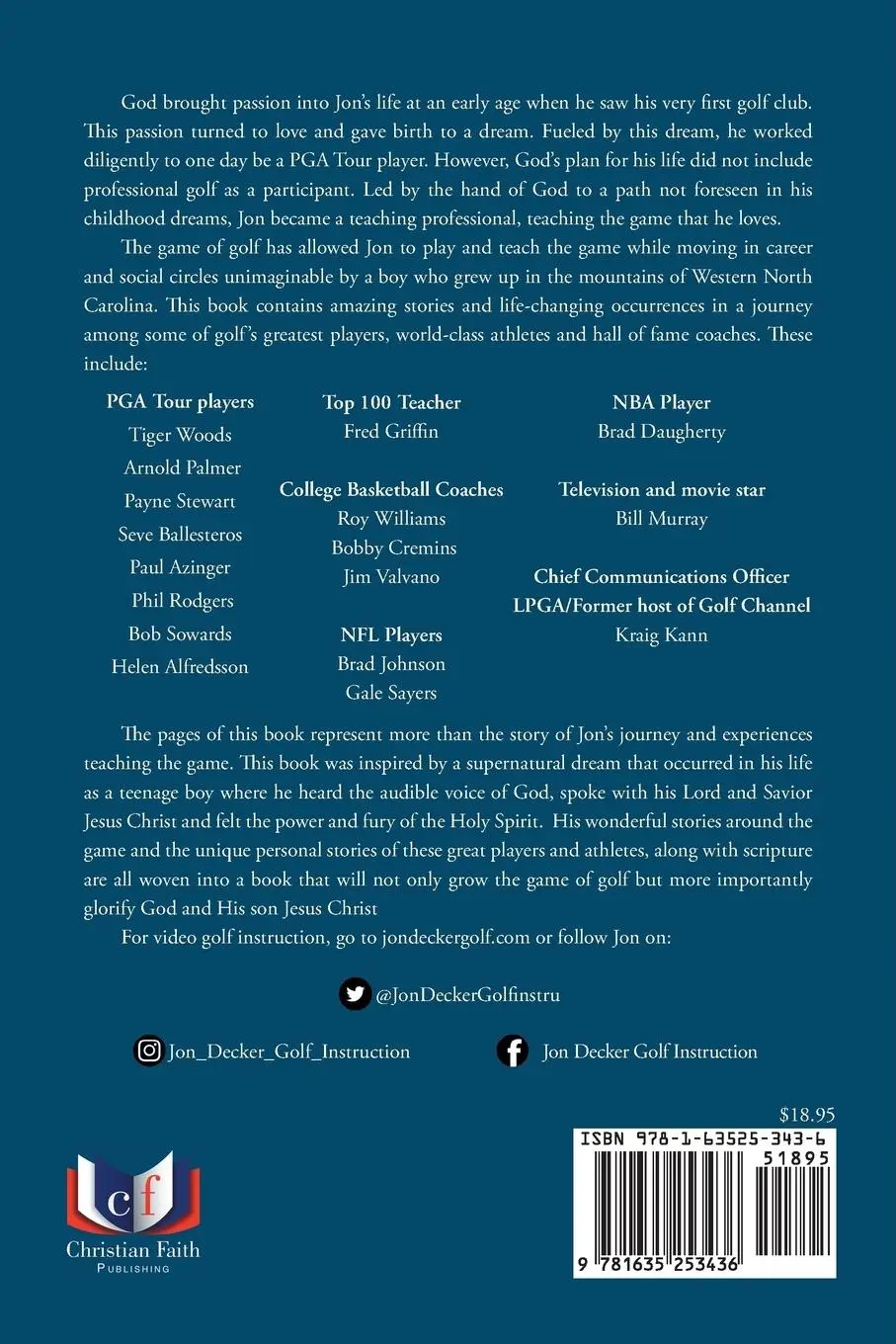 Rückseite: 9781635253436 | Golf Is My Life | Glorifying God Through the Game | Jon Decker | Buch