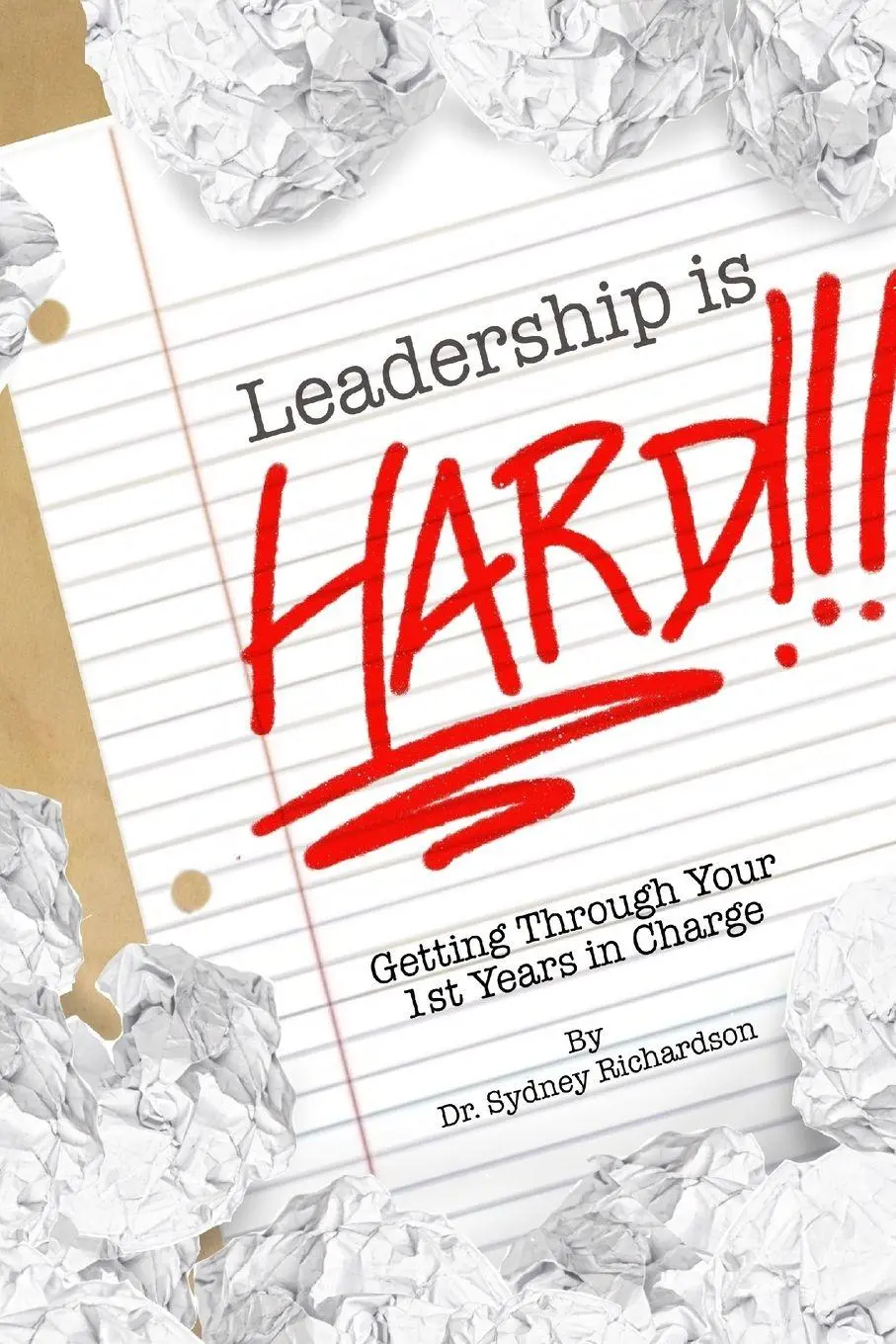 Cover: 9781678133436 | Leadership is Hard | Getting Through Your 1st Years In Charge | Buch