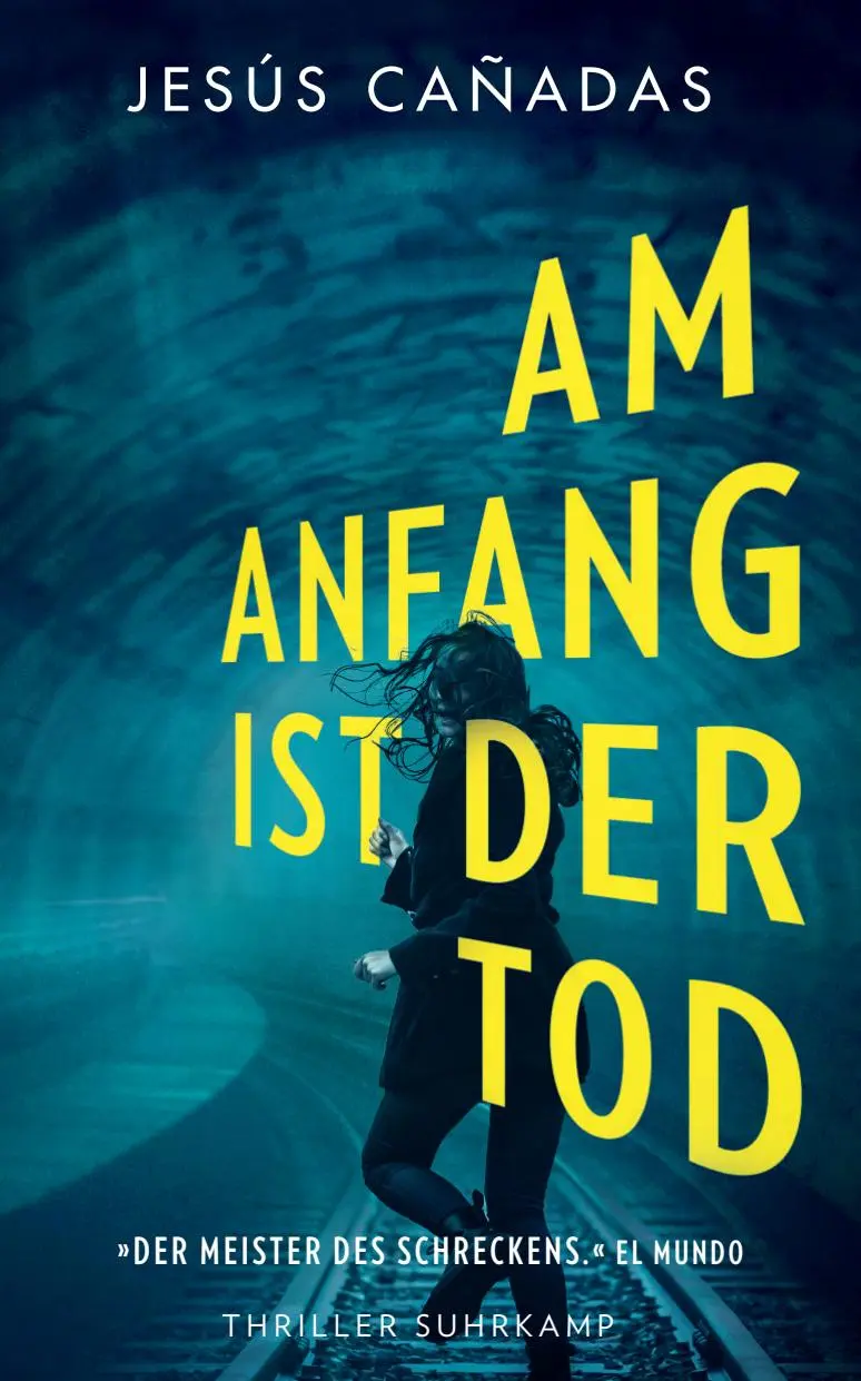 Cover: 9783518473436 | Am Anfang ist der Tod | Jesús Cañadas | Taschenbuch | 440 S. | Deutsch