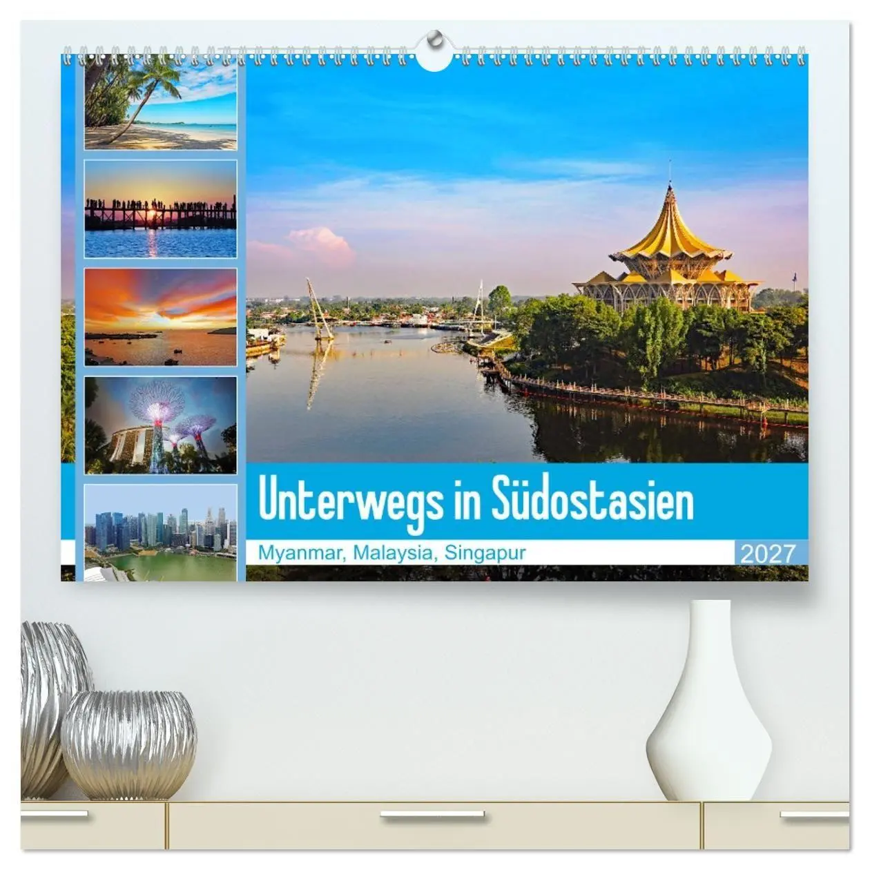 Cover: 9783569583436 | Unterwegs in Südostasien (hochwertiger Premium Wandkalender 2027...