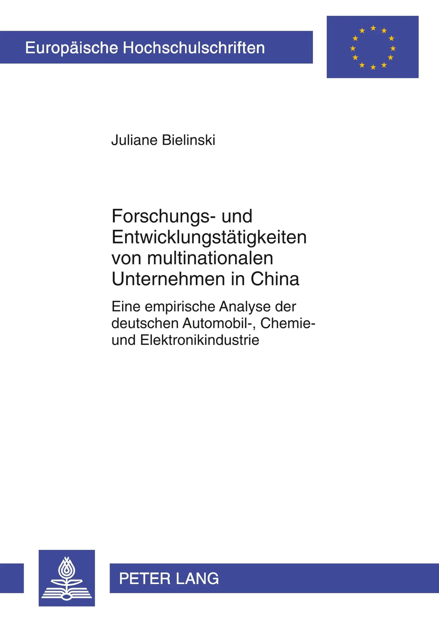 Cover: 9783631613436 | Forschungs- und Entwicklungstätigkeiten von multinationalen...