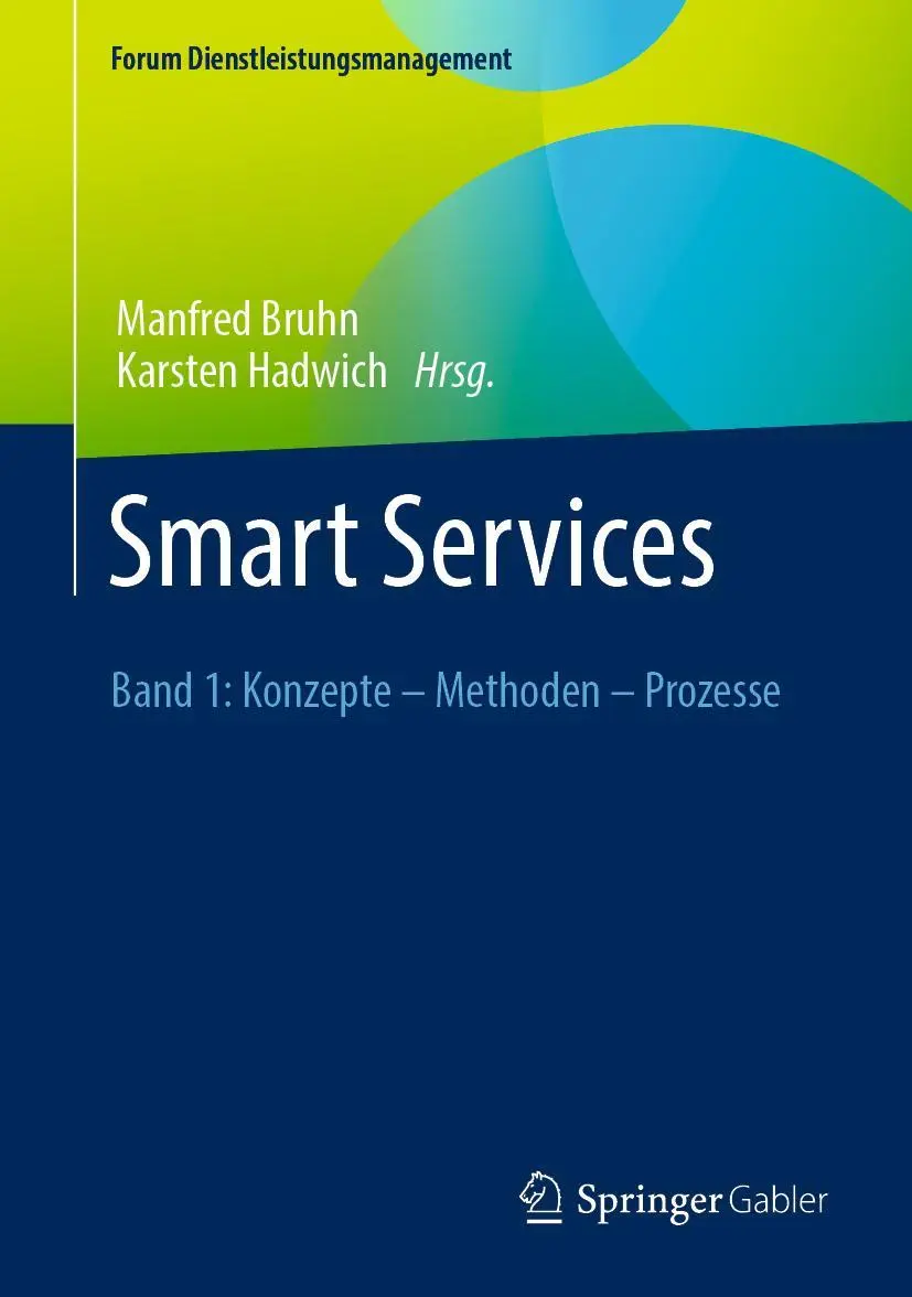 Cover: 9783658373436 | Smart Services | Band 1: Konzepte - Methoden - Prozesse | Buch | xi