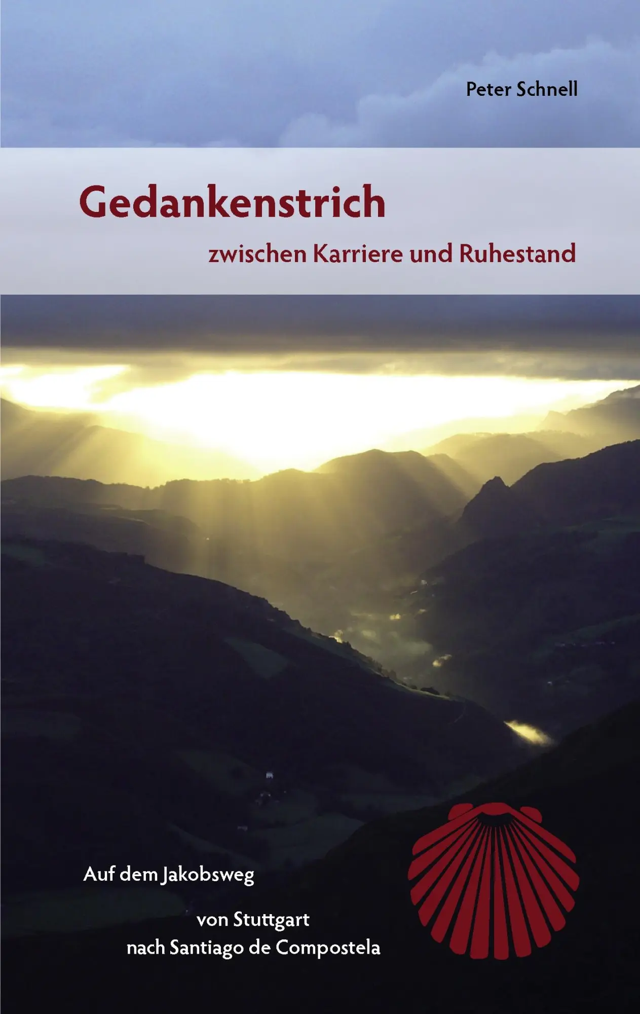Cover: 9783837013436 | Gedankenstrich - zwischen Karriere und Ruhestand | Peter Schnell