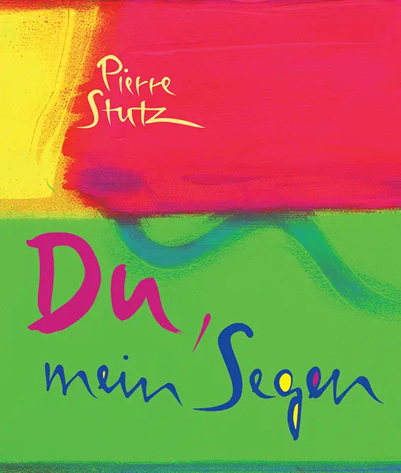 Cover: 9783869173436 | Du, mein Segen | Pierre Stutz | Taschenbuch | 16 S. | Deutsch | 2014